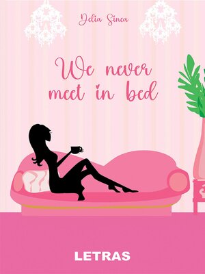 cover image of We Never Meet In Bed